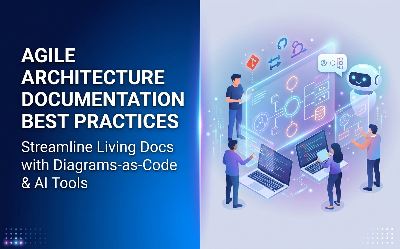 Software Architecture Documentation Best Practices in Agile & DevOps