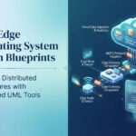 IoT & Edge Computing System Blueprint Examples IoT & Edge Computing System Blueprint Examples